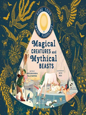 cover image of Magical Creatures and Mythical Beasts